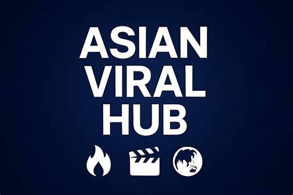 Asian Viral Hub Videos: Real Viral Footage or Coordinated Clickbait Scheme?
