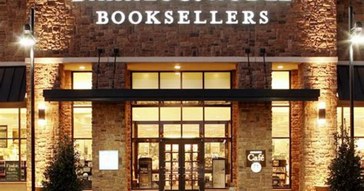 Barnes & Noble Expands Retail Footprint: Bringing Books and Vinyl to New Markets