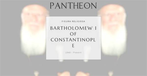 Bartholomew I of Constantinople Biography, Age, Height, Wife, Net Worth and Family