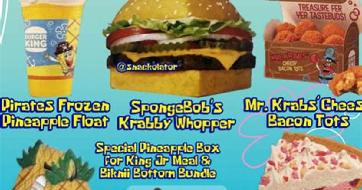 Burger King Spongebob Meal Breakdown: Menu Items, Pricing, and Krabby Patty Lore
