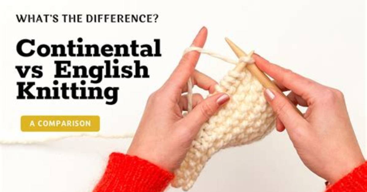 Continental vs English Purl Knitting: Which Technique Delivers Faster Speed?