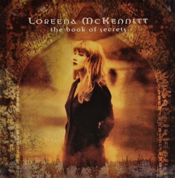 Deciphering 'The Book of Secrets': Loreena Mckennitt's Enduring Masterpiece