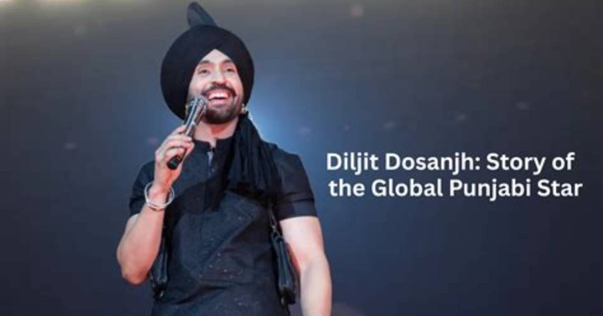 Diljit Dosanjh Age, Biography, and Life Story: Complete Q&A Breakdown