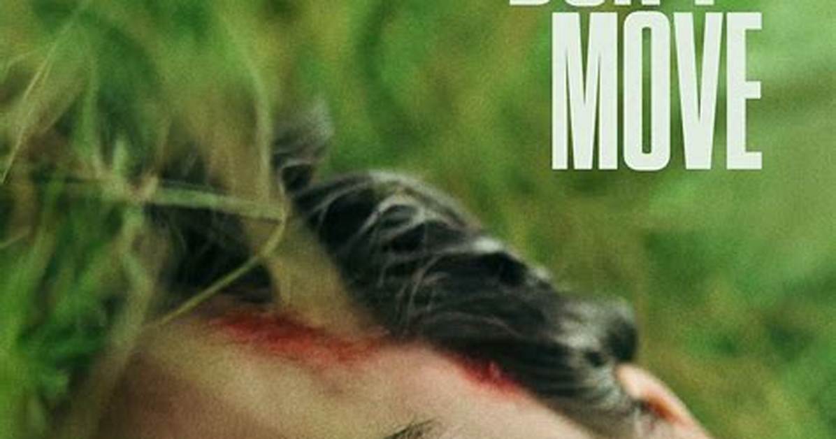 'Don't Move' Movie Explained: What's Fact, Fiction, and What's Coming Next?