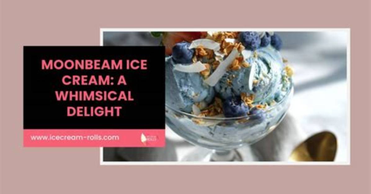 Fact Check: Is Moonbeam Ice Cream an Actual Commercial Dessert or Just a Pop Culture Meme?