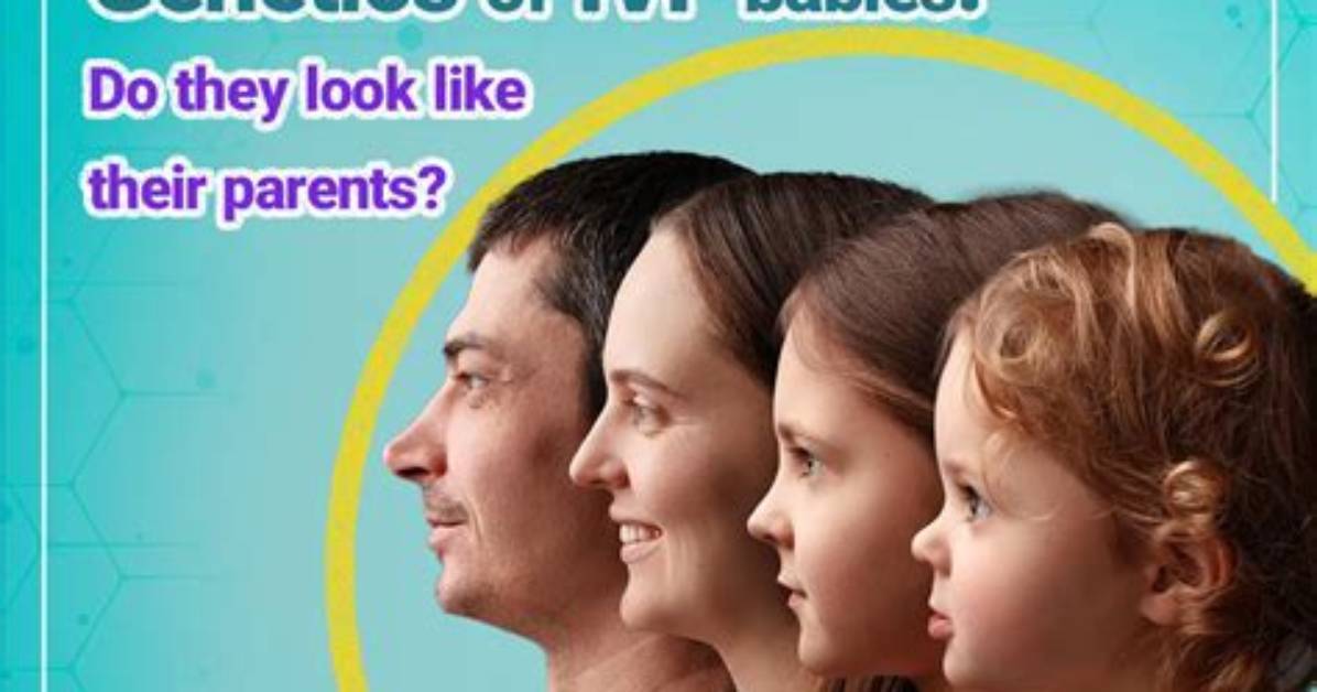 Genetics Vs. Perception: Why Ivf Babies Inherit Family Traits, Not Lab Markers
