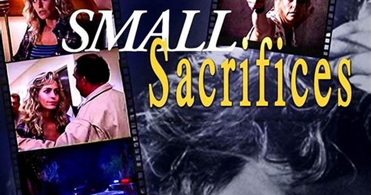 How to Watch Small Sacrifices (1989): Streaming Options, Dvd Releases, and Viewer Faqs