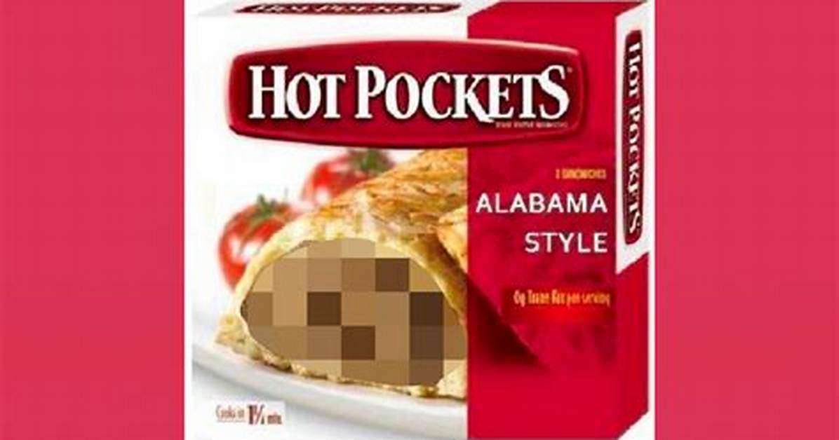 Is the Alabama Hot Pocket Real? the Story Behind the Gross Internet Meme