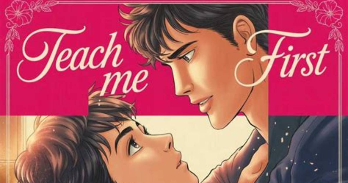 Teach Me First Webtoon Visuals and Chapter Highlights: What Readers Are Raving About