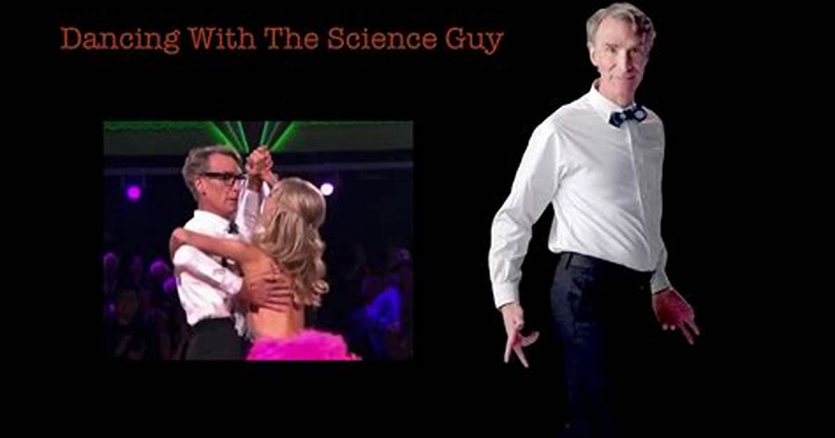 Was Bill Nye Really on Dancing with the Stars? the Painful Truth Behind His Short Run