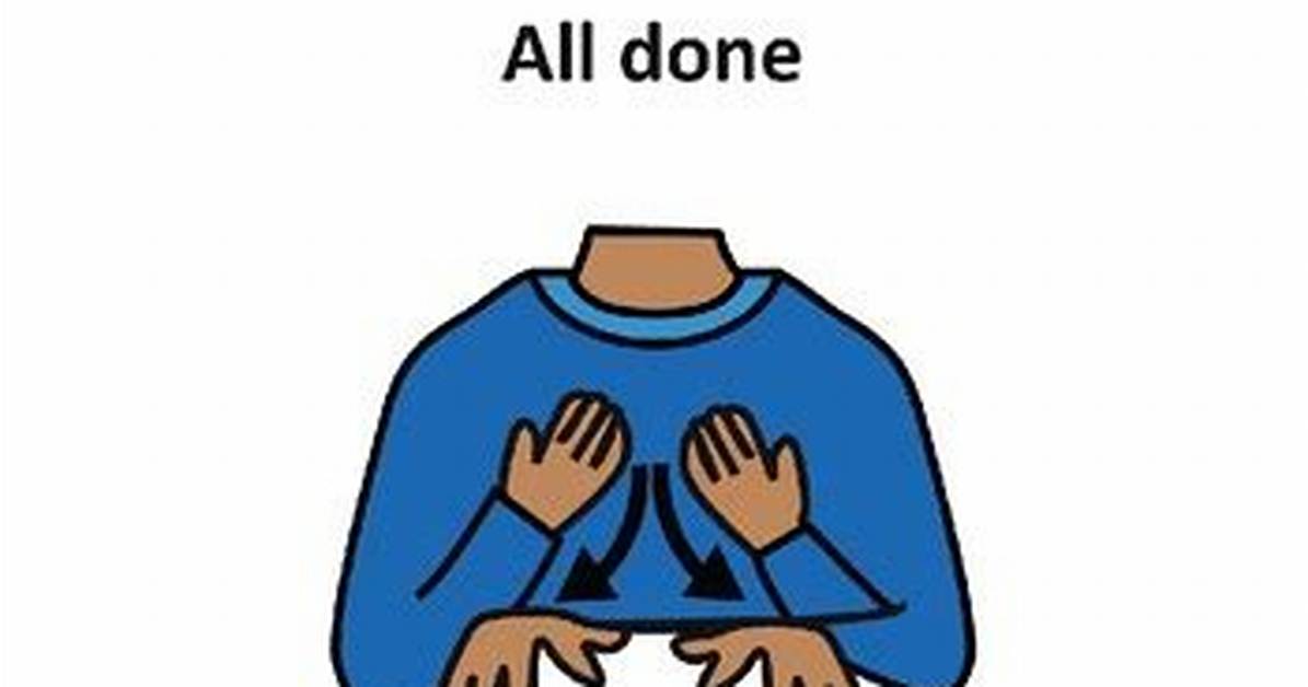 Why Teaching 'All Done' in Asl Is Ending Toddler Mealtime Meltdowns Everywhere